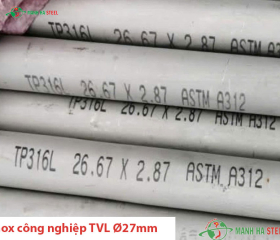 Ống inox công nghiệp TVL Ø27mm