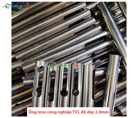 Ống inox công nghiệp TVL độ dày 2.0mm