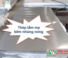 Bảng Báo Giá Thép Tấm Mạ Kẽm Nhúng Nóng