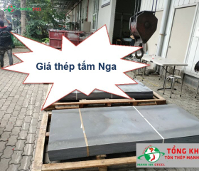 Bảng Báo Giá Thép Tấm Nga Hôm Nay